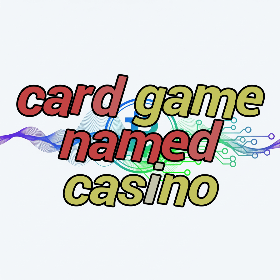card game named casino